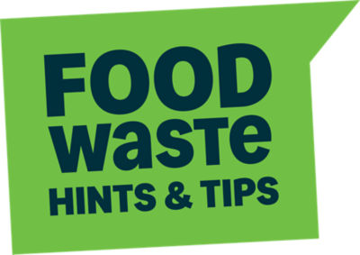 Food Waste Hints and Tips